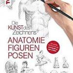 Amazon: Buch Die Kunst des Zeichnens: Anatomie, Figuren, Posen