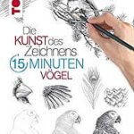 Amazon: Buch Die Kunst des Zeichnens: 15 Minuten - Vögel