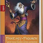 Amazon: Buch Fantasy-Figuren: Typische Fantasy-Charaktere zeichnen und colorieren